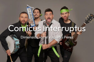 Comicus interruptus - Dimensión vocal y Joseba Pérez